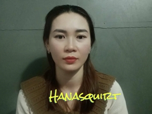 Hanasquirt