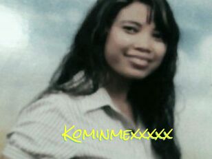 Kominmexxxxx