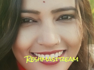 Reshmastream