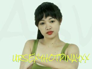 URSEXYHOTPINAYXX