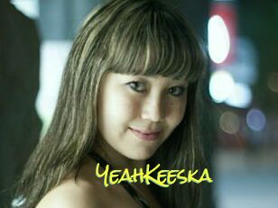 YeahKeeska